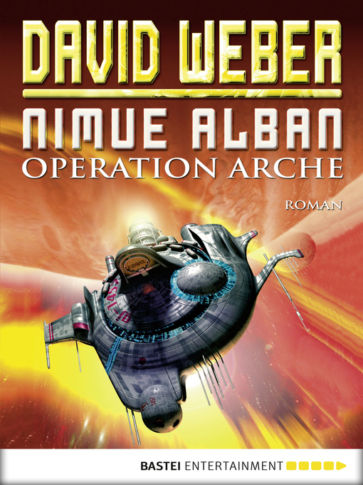 Title details for Operation Arche: Bd. 1. Roman by David Weber - Available